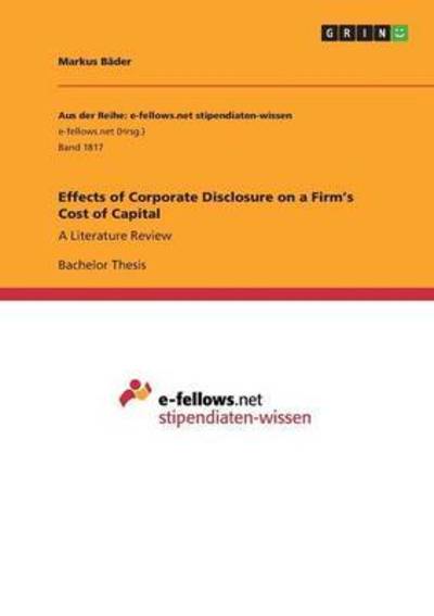 Effects of Corporate Disclosure o - Bäder - Books - - 9783668225893 - July 14, 2016