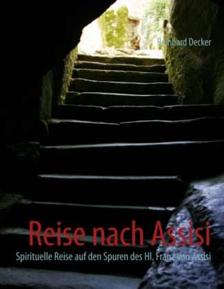 Cover for Decker · Reise nach Assisi (Buch)