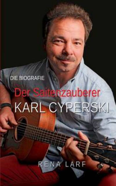 Cover for Karl Cyperski · Der Saitenzauberer (Paperback Book) (2015)