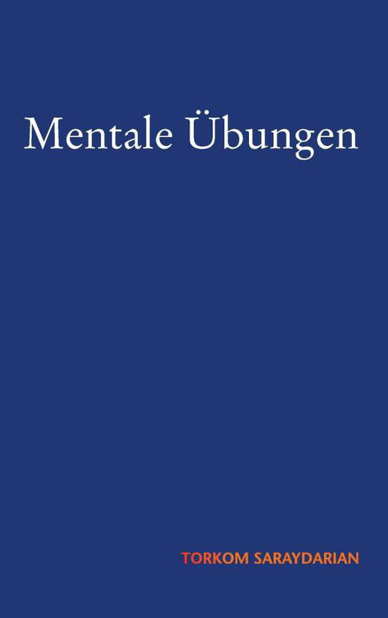 Cover for Saraydarian · Mentale Übungen (Book) (2015)