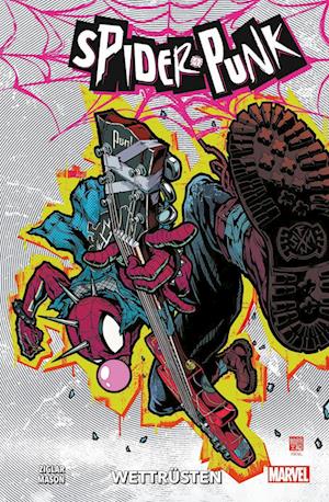 Cover for Cody Ziglar · Spider-Punk: Wettrüsten (Buch) (2024)