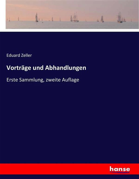 Cover for Zeller · Vorträge und Abhandlungen (Bok) (2017)
