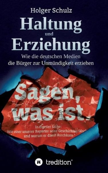 Haltung und Erziehung - Schulz - Books -  - 9783748259893 - April 29, 2019