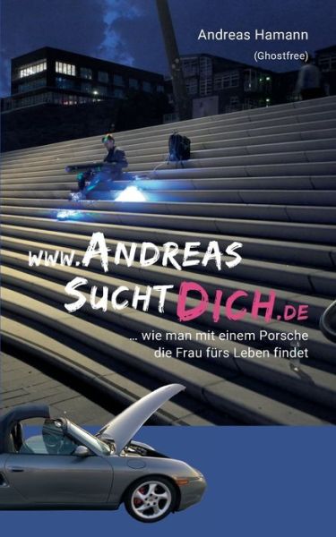 Cover for Hamann · Www.andreassuchtdich.de (Book) (2019)