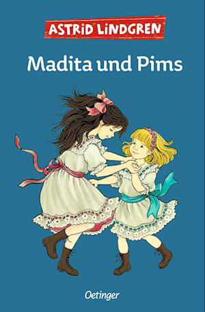 Madita 2. Madita und Pims - Astrid Lindgren - Książki - Verlag Friedrich Oetinger GmbH - 9783751202893 - 13 lipca 2022