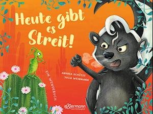 Cover for Andrea Schütze · Heute gibt es Streit! Vertragen find ich gut! (Book) (2023)