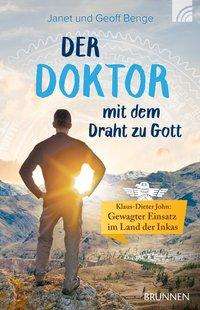 Cover for Benge · Der Doktor mit dem Draht zu Gott (Book)