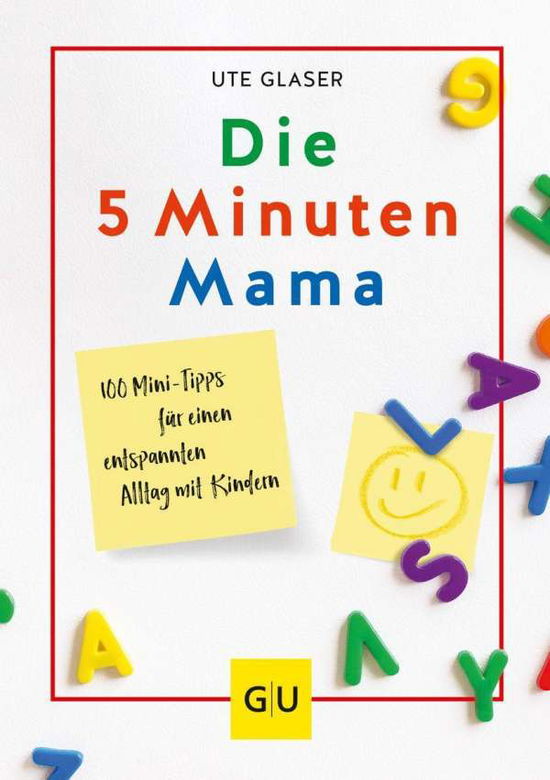 Cover for Glaser · Die 5-Minuten-Mama (Book)