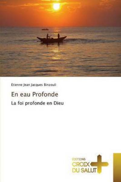 Cover for Binzouli Etienne Jean Jacques · En Eau Profonde (Taschenbuch) (2018)