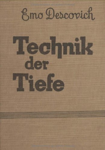 Cover for Emo Descovich · Technik Der Tiefe (Taschenbuch) [German edition] (2012)
