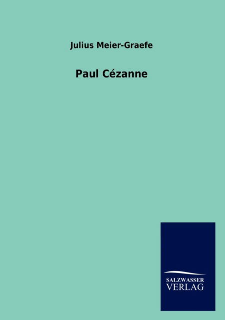 Cover for Julius Meier-graefe · Paul C Zanne (Pocketbok) [German edition] (2013)