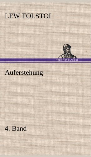 Cover for Lew Tolstoi · Auferstehung 4. Band (Hardcover Book) [German edition] (2012)
