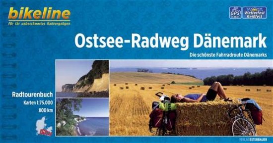 Bikeline: Ostsee-Radweg Dänemark: Die schönste Fahrradroute Dänemarks - Esterbauer - Böcker - Esterbauer Verlag - 9783850004893 - 2014