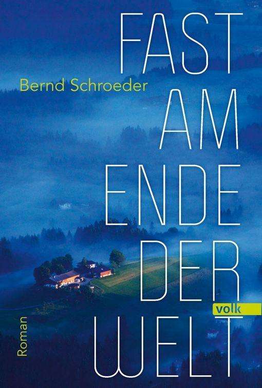 Cover for Schroeder · Fast am Ende der Welt (N/A)