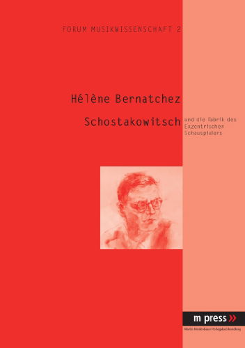 Cover for Helene Bernatchez · Schostakowitsch: Und Die Fabrik Des Exzentrischen Schauspielers (Paperback Book) [German edition] (2006)