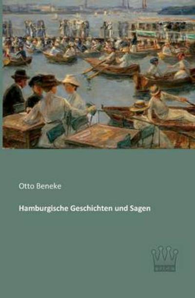 Cover for Otto Beneke · Hamburgische Geschichten Und Sagen (Paperback Book) [German edition] (2013)