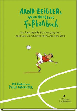 Cover for Arnd Zeigler · Zeiglers Wunderbares FuÃŸballbuch (Buch)