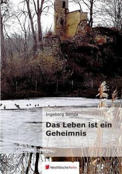 Cover for Benda · Das Leben ist ein Geheimnis (Book) (2016)