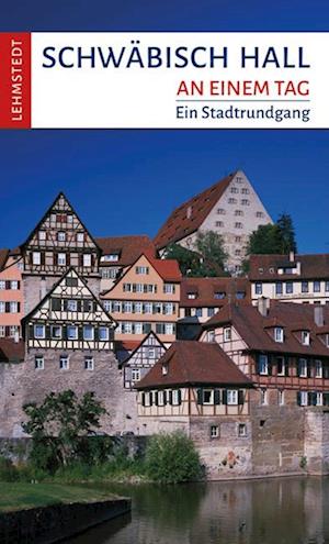 Cover for Reidt · Schwäbisch Hall an einem Tag (Book)