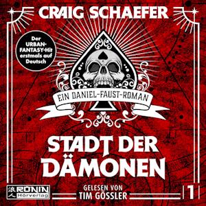 Cover for Craig Schaefer · Stadt der Dämonen (Audiobook (CD)) (2024)