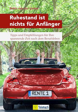 Cover for Britta von der Linden · Ruhestand ist nichts für Anfänger (Book) (2024)