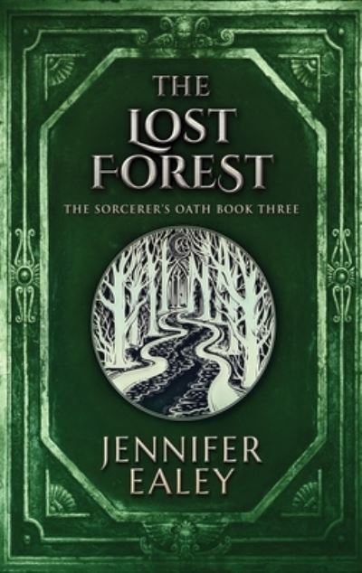 Cover for Jennifer Ealey · The Lost Forest (Hardcover Book) (2022)