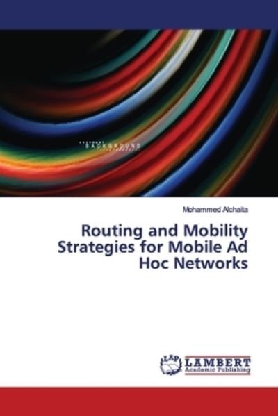 Cover for Alchaita · Routing and Mobility Strategie (Book) (2019)
