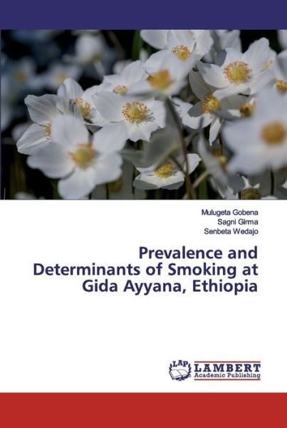 Cover for Wedajo · Prevalence and Determinants of S (Book) (2019)