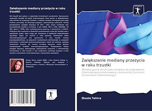 Cover for Shazia Tahira · Zwiekszanie mediany przezycia w raku trzustki (Paperback Book) (2020)