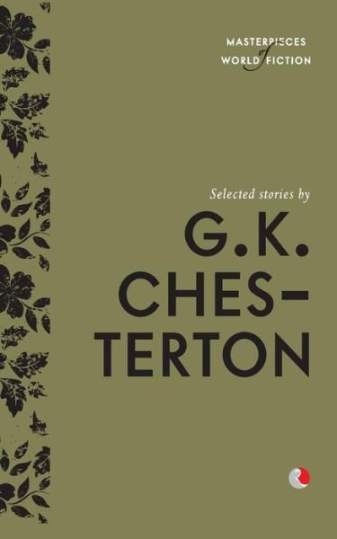 Cover for G. K. Chesterton · Selected Stories by G. K Chesterton (Paperback Bog) (2015)