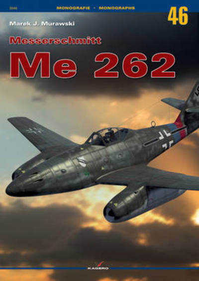 Cover for Marek J. Murawski · Messerschmitt Me 262 - Monographs (Paperback Book) (2011)
