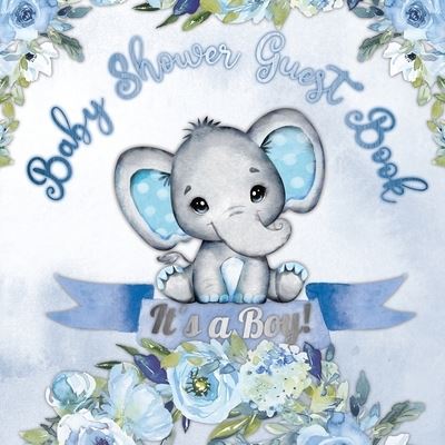 Cover for Casiope Tamore · It's a Boy! Baby Shower Guest Book (Paperback Book) (2020)