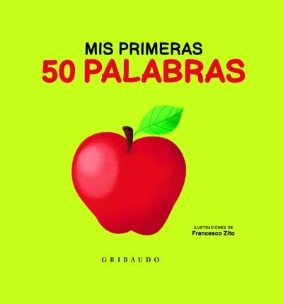 Cover for Various Authors · MIS Primeras 50 Palabras (Hardcover Book) (2021)