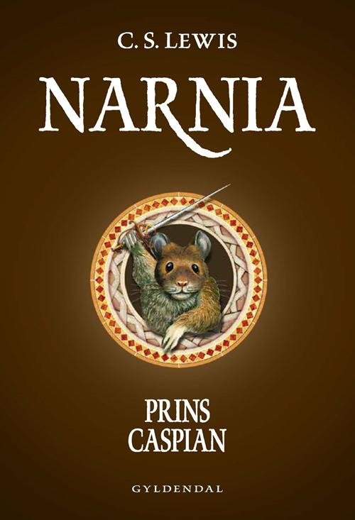 Cover for C. S. Lewis · Narnia: Narnia 4 - Prins Caspian (Bound Book) [6th edição] (2015)