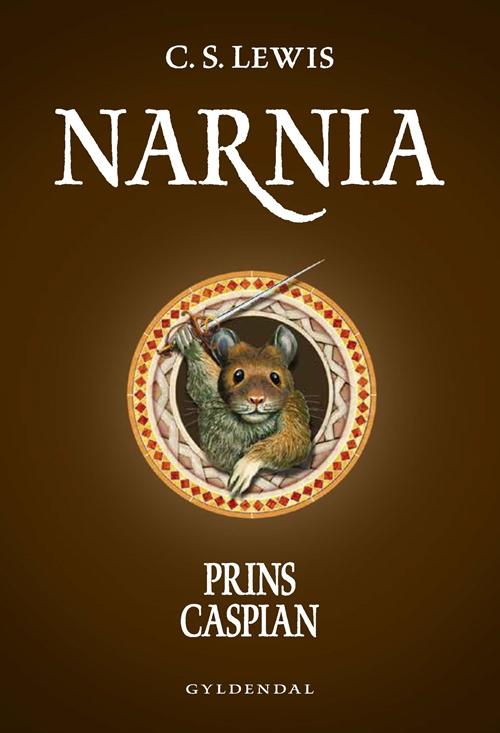 Cover for C. S. Lewis · Narnia: Narnia 4 - Prins Caspian (Bound Book) [6.º edición] (2015)