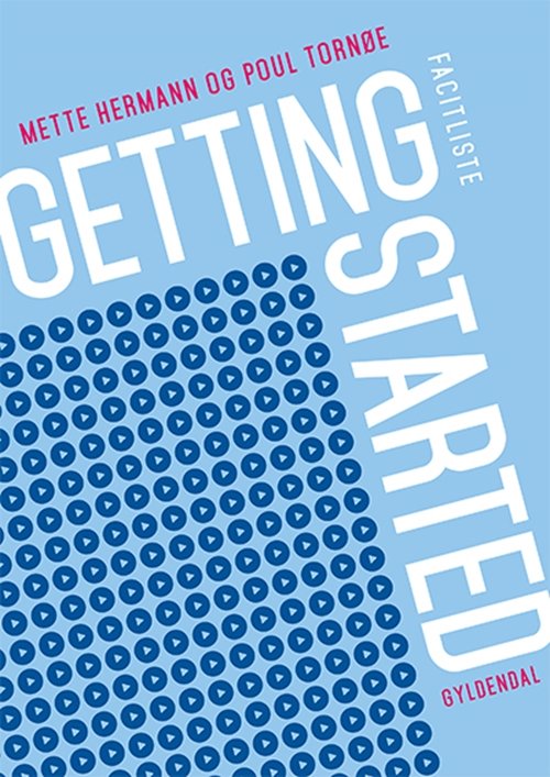Cover for Mette Hermann; Poul Tornøe · Getting Started - Facitliste (Taschenbuch) [1. Ausgabe] (2019)