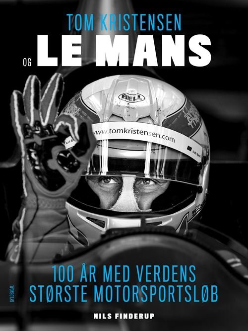Cover for Nils Finderup · Tom Kristensen og Le Mans (Bound Book) [1th edição] (2023)