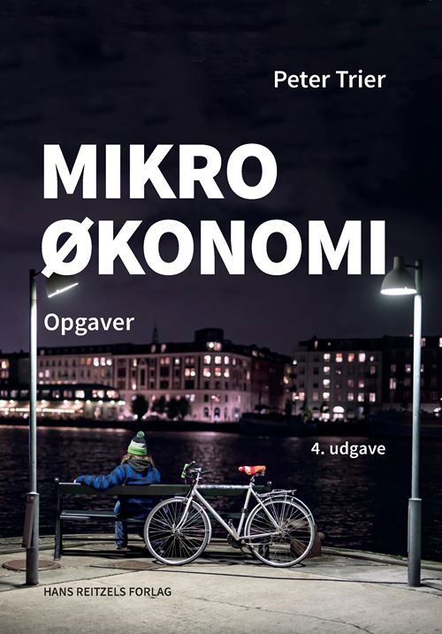 Cover for Peter Trier · Mikroøkonomi - opgaver (Sewn Spine Book) [4th edition] (2025)