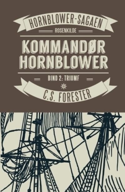 Cover for C S Forester · Kommandor Hornblower. Bind 2 (Paperback Bog) (2016)