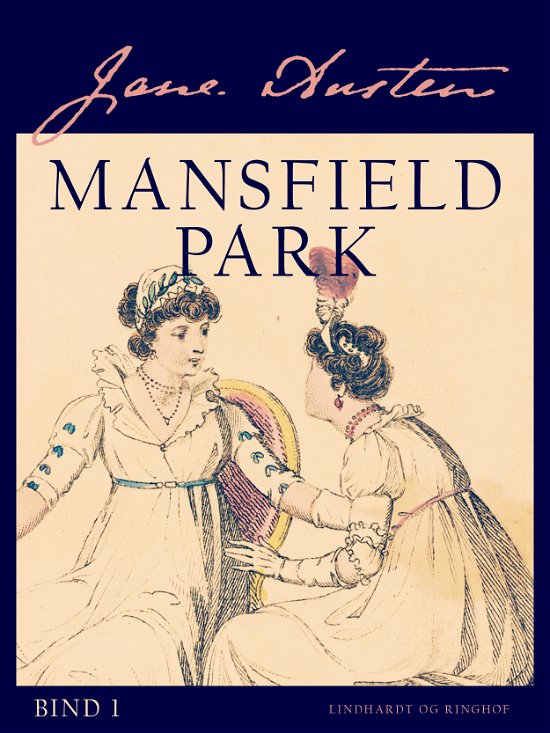 Cover for Jane Austen · Mansfield Park: Mansfield Park - Bind 1 (Heftet bok) [1. utgave] (2018)