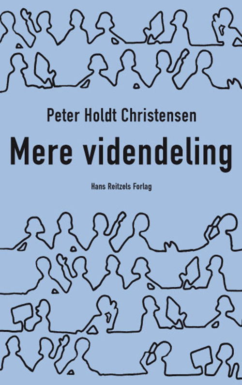 Cover for Peter Holdt Christensen · Mere videndeling (Sewn Spine Book) [1er édition] (2010)