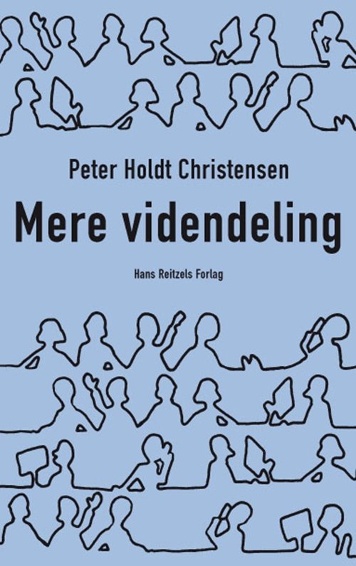 Cover for Peter Holdt Christensen · Mere videndeling (Poketbok) [1:a utgåva] (2010)
