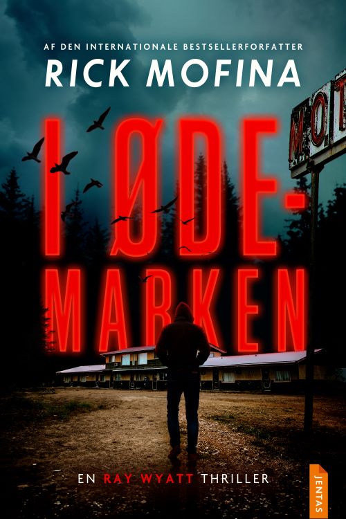 Rick Mofina · Ray Wyatt #2: I ødemarken (Sewn Spine Book) [1º edição] (2024)