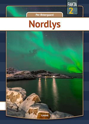 Cover for Per Østergaard · Fakta 2: Nordlys (Hardcover Book) [1.º edición] (2024)