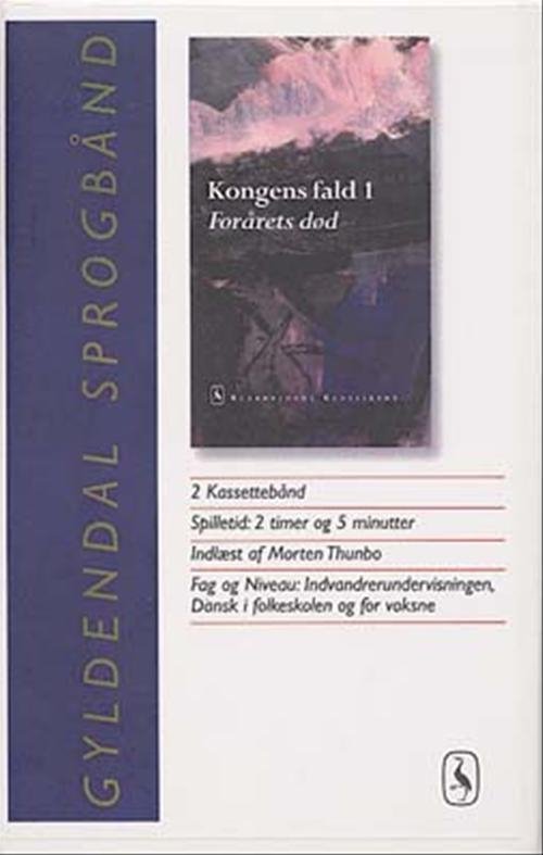 Cover for Johannes V. Jensen · Bearbejdede klassikere: Kongens fald 1, Forårets død, kassettebånd (Cassette) [1.º edición] (2001)