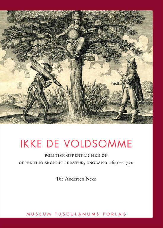 Cover for Tue Andersen Nexø · Tidlig Moderne: Ikke de voldsomme (Sewn Spine Book) [1er édition] (2014)