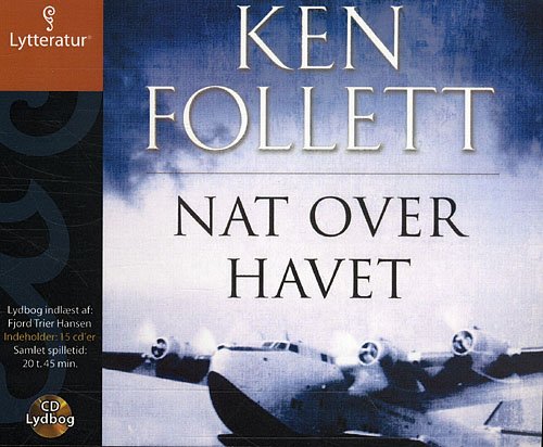 Cover for Ken Follett · Nat over havet (Bog) (2010)