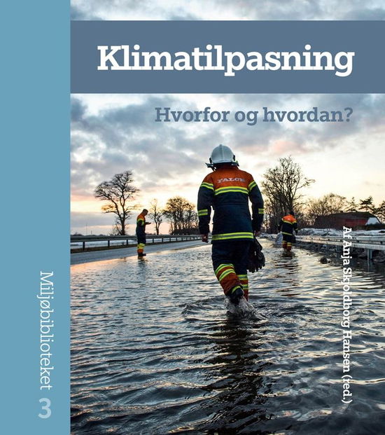 Miljøbiblioteket 3: Klimatilpasning (Hæftet bog) [1. udgave] (2015)