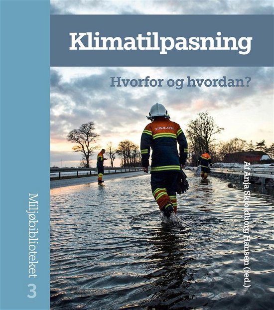 Miljøbiblioteket 3: Klimatilpasning -  - Livros - Aarhus Universitetsforlag - 9788771247893 - 6 de novembro de 2015