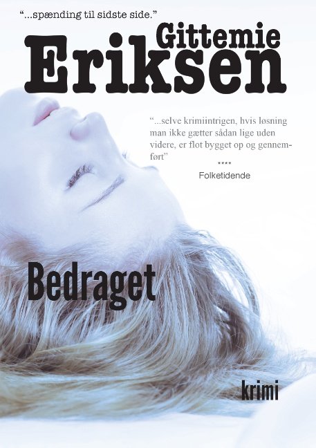 Cover for Gittemie Eriksen · Bedraget (Paperback Book) [1e uitgave] (2015)